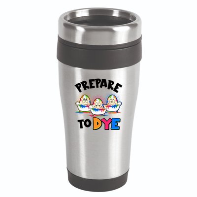 Funny Easter Eggs Prepare To Dye 16oz Travel Tumbler