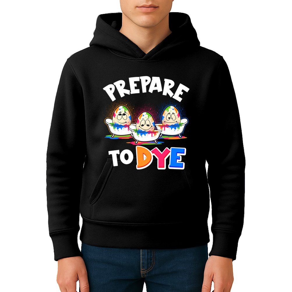 Funny Easter Eggs Prepare To Dye Kids Hoodie