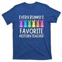 Funny Easter Every Bunnys Favorite History Teacher Cute Gift T-Shirt