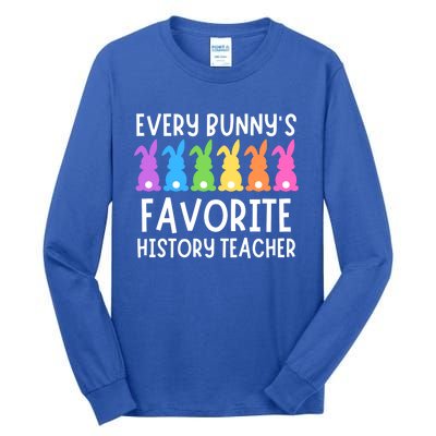 Funny Easter Every Bunnys Favorite History Teacher Cute Gift Tall Long Sleeve T-Shirt