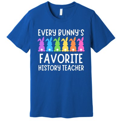 Funny Easter Every Bunnys Favorite History Teacher Cute Gift Premium T-Shirt