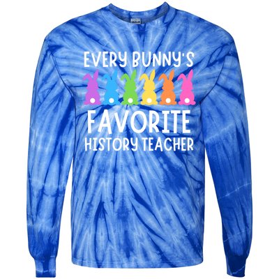 Funny Easter Every Bunnys Favorite History Teacher Cute Gift Tie-Dye Long Sleeve Shirt