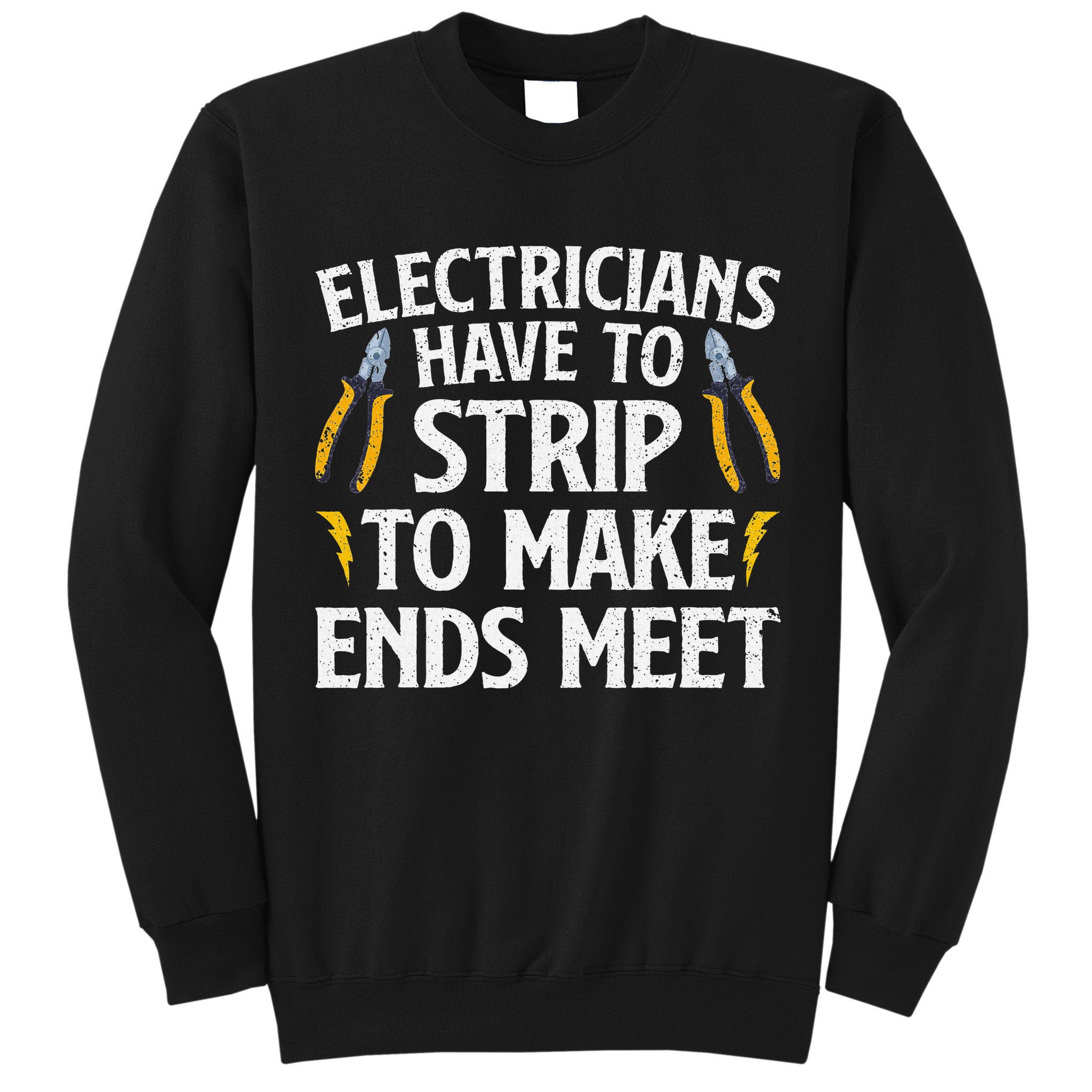 Funny Electrician Electrician Electrical Tools Tall Sweatshirt