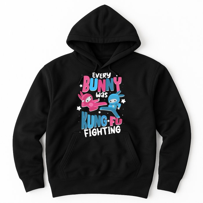 Funny Easter Every Bunny Was Kung Fu Fighting Hoodie