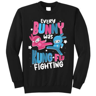 Funny Easter Every Bunny Was Kung Fu Fighting Sweatshirt