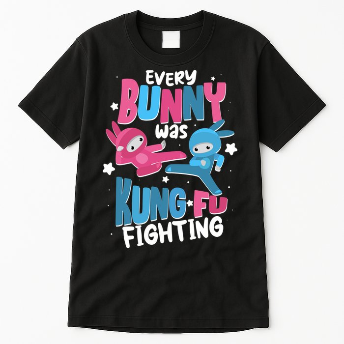 Funny Easter Every Bunny Was Kung Fu Fighting Tall T-Shirt