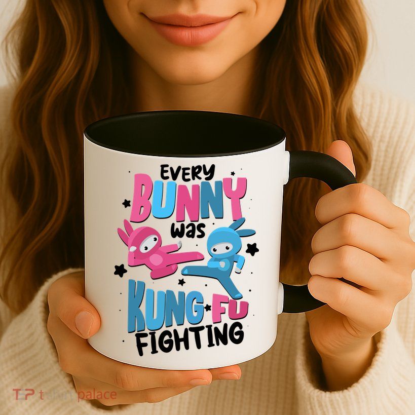 Funny Easter Every Bunny Was Kung Fu Fighting Coffee Mug