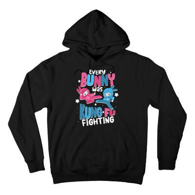 Funny Easter Every Bunny Was Kung Fu Fighting Tall Hoodie