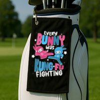Funny Easter Every Bunny Was Kung Fu Fighting Golf Towel