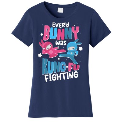 Funny Easter Every Bunny Was Kung Fu Fighting Women's T-Shirt