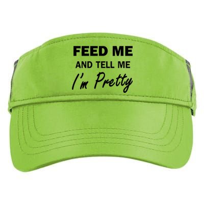 Feed Me And Tell Me I'm Pretty Adult Drive Performance Visor