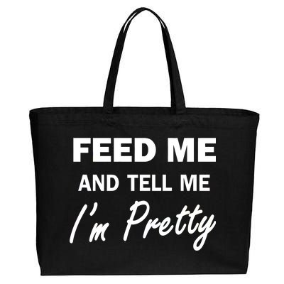 Feed Me And Tell Me I'm Pretty Cotton Canvas Jumbo Tote