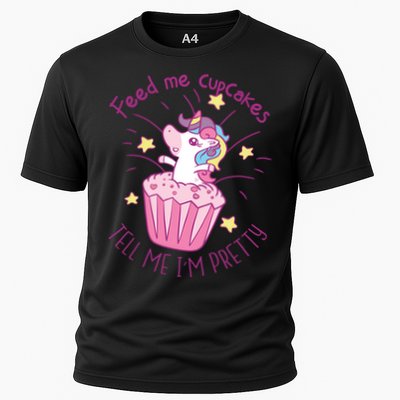 Feed Me Cupcakes Tell Me I'm Pretty Performance Shirt