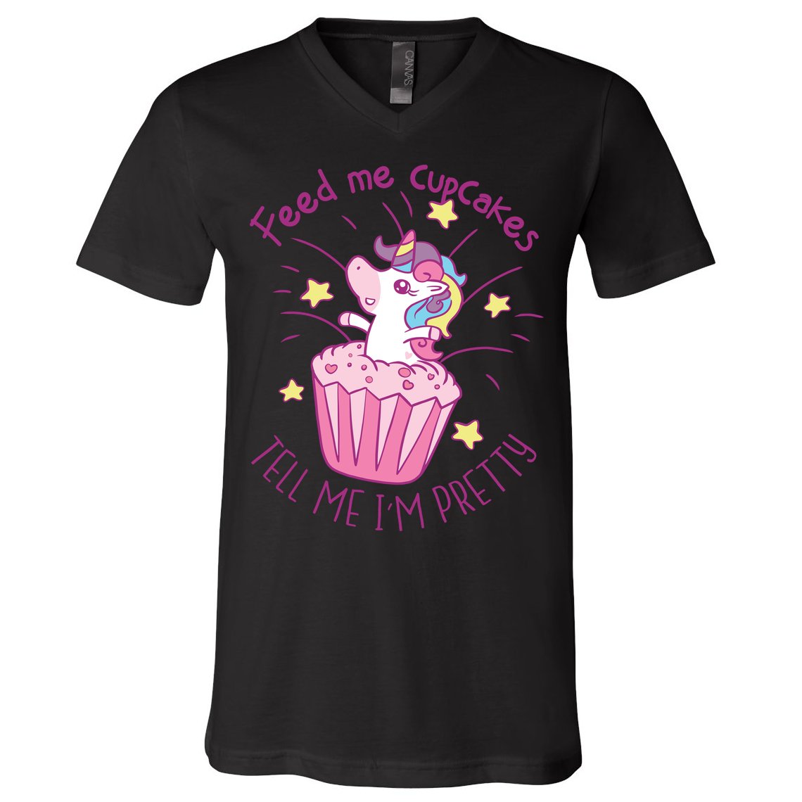 Feed Me Cupcakes Tell Me I'm Pretty V-Neck T-Shirt