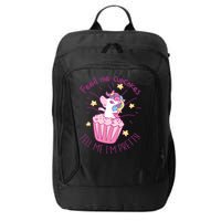 Feed Me Cupcakes Tell Me I'm Pretty City Backpack