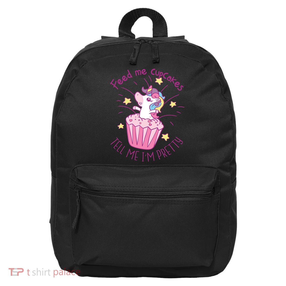 Feed Me Cupcakes Tell Me I'm Pretty 16 in Basic Backpack
