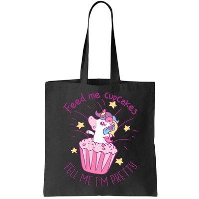 Feed Me Cupcakes Tell Me I'm Pretty Bag