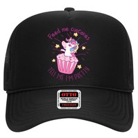 Feed Me Cupcakes Tell Me I'm Pretty Trucker Hat