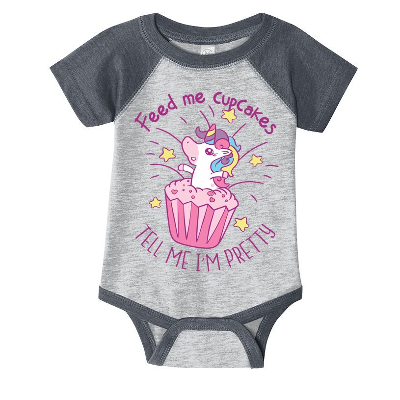 Feed Me Cupcakes Tell Me I'm Pretty Infant Baby Jersey Bodysuit