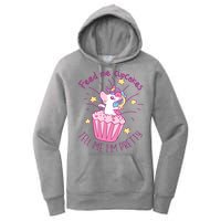 Feed Me Cupcakes Tell Me I'm Pretty Women's Pullover Hoodie