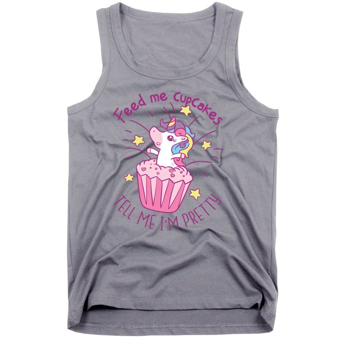 Feed Me Cupcakes Tell Me I'm Pretty Tank Top