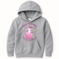 Feed Me Cupcakes Tell Me I'm Pretty Kids Hoodie