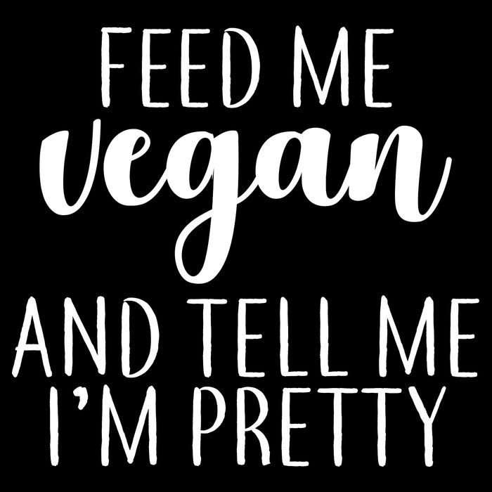 Feed me Vegan And Tell Me I'm Pretty 16 in Basic Backpack