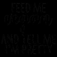 Feed me Vegan And Tell Me I'm Pretty 16oz Travel Tumbler