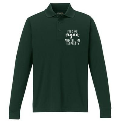 Feed me Vegan And Tell Me I'm Pretty Performance Long Sleeve Polo