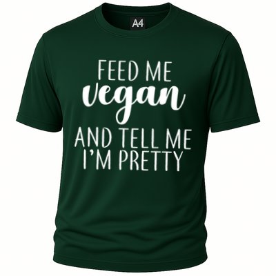 Feed me Vegan And Tell Me I'm Pretty Performance Shirt