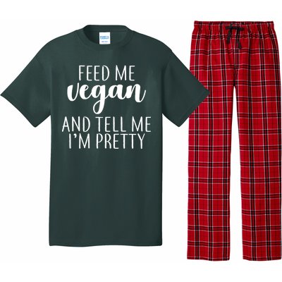 Feed me Vegan And Tell Me I'm Pretty Pajama Set