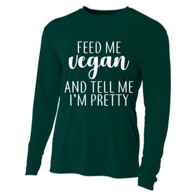 Feed me Vegan And Tell Me I'm Pretty Cooling Performance Long Sleeve Crew