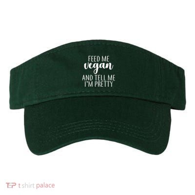 Feed me Vegan And Tell Me I'm Pretty Visor