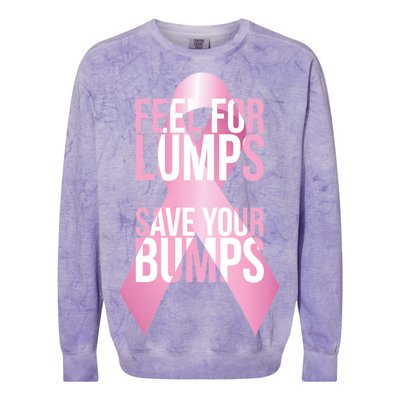 Feel For Lumps, Save Your Bumps - Breast Cancer Awareness Colorblast Crewneck Sweatshirt