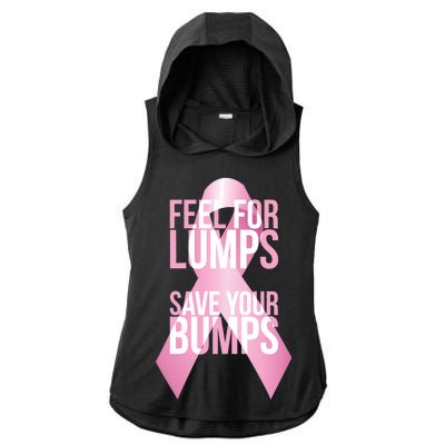 Feel For Lumps, Save Your Bumps - Breast Cancer Awareness Ladies PosiCharge Tri-Blend Wicking Draft Hoodie Tank