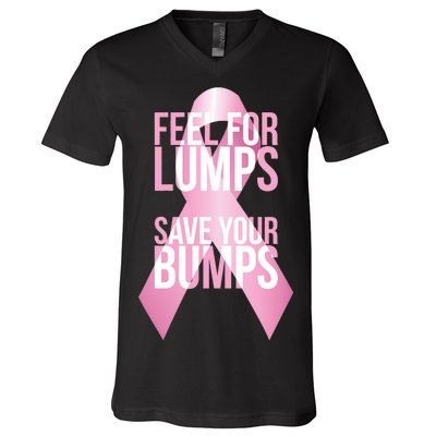 Feel For Lumps, Save Your Bumps - Breast Cancer Awareness V-Neck T-Shirt