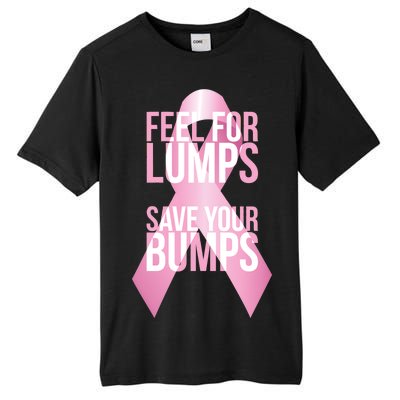 Feel For Lumps, Save Your Bumps - Breast Cancer Awareness Tall Fusion ChromaSoft Performance T-Shirt