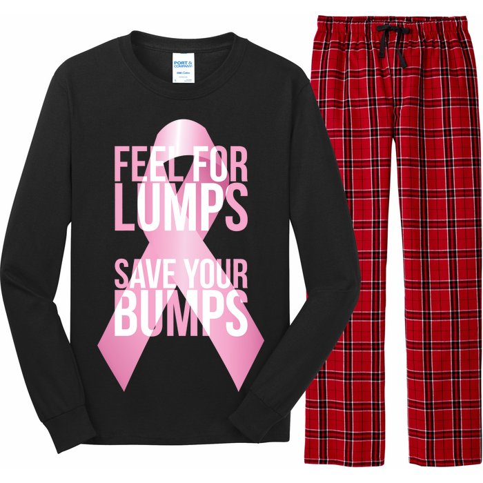 Feel For Lumps, Save Your Bumps - Breast Cancer Awareness Long Sleeve Pajama Set