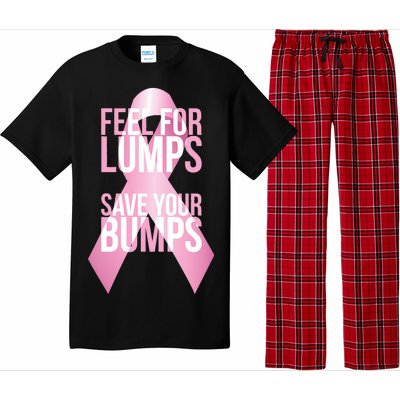 Feel For Lumps, Save Your Bumps - Breast Cancer Awareness Pajama Set