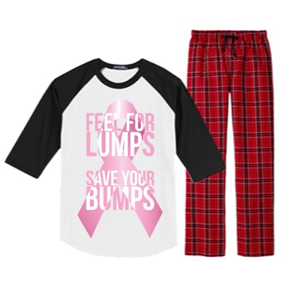 Feel For Lumps, Save Your Bumps - Breast Cancer Awareness Raglan Sleeve Pajama Set