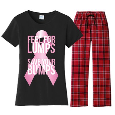 Feel For Lumps, Save Your Bumps - Breast Cancer Awareness Women's Flannel Pajama Set