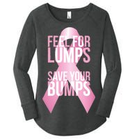 Feel For Lumps, Save Your Bumps - Breast Cancer Awareness Women's Perfect Tri Tunic Long Sleeve Shirt