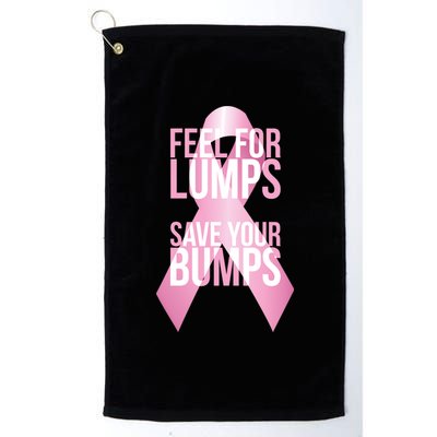 Feel For Lumps, Save Your Bumps - Breast Cancer Awareness Platinum Collection Golf Towel