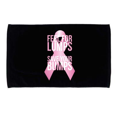 Feel For Lumps, Save Your Bumps - Breast Cancer Awareness Microfiber Hand Towel