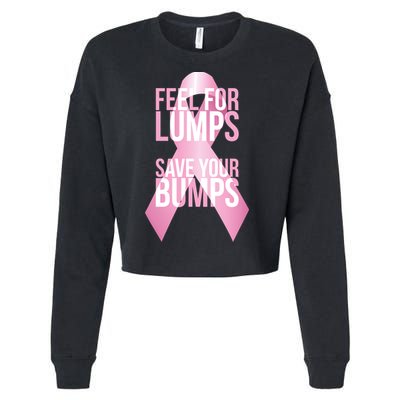 Feel For Lumps, Save Your Bumps - Breast Cancer Awareness Cropped Pullover Crew
