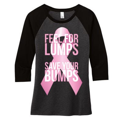 Feel For Lumps, Save Your Bumps - Breast Cancer Awareness Women's Tri-Blend 3/4-Sleeve Raglan Shirt