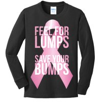 Feel For Lumps, Save Your Bumps - Breast Cancer Awareness Kids Long Sleeve Shirt