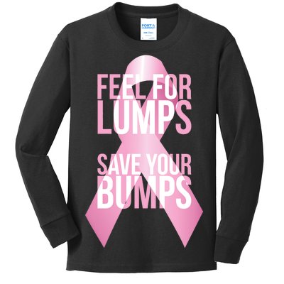 Feel For Lumps, Save Your Bumps - Breast Cancer Awareness Kids Long Sleeve Shirt