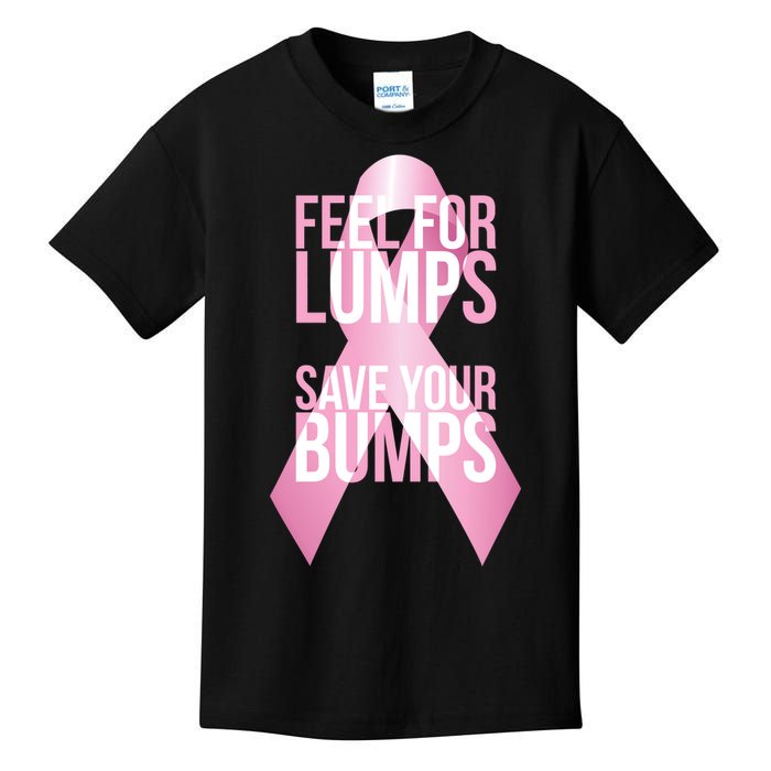 Feel For Lumps, Save Your Bumps - Breast Cancer Awareness Kids T-Shirt