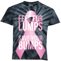 Feel For Lumps, Save Your Bumps - Breast Cancer Awareness Kids Tie-Dye T-Shirt